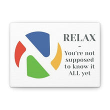 Load image into Gallery viewer, AOP Relax Sign
